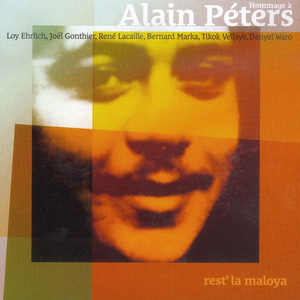 Rest' là maloya (Hommage à Alain Péters) by Loy Ehrlich, Joël Gonthier, René Lacaille, Bernard Marka, Tikok Vellaye, Danyel Waro