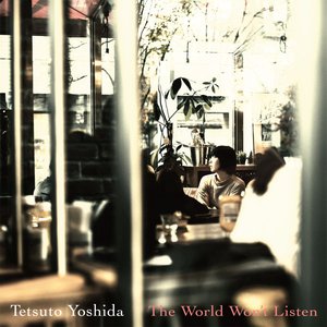 The World Won't Listen