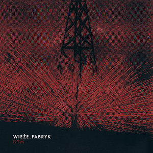 Dym by Wieże Fabryk