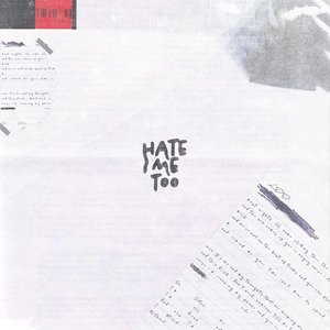 Hate Me Too
