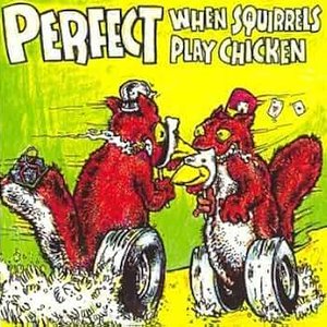 When Squirrels Play Chicken [ep]