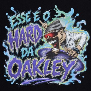 ESSE É O HARD DA OAKLEY