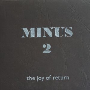 The Joy Of Return