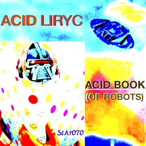 Acid Book (Of Robots)