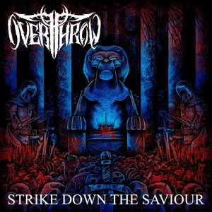 Strike Down the Saviour