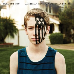 American Beauty / American Psycho — Fall Out Boy