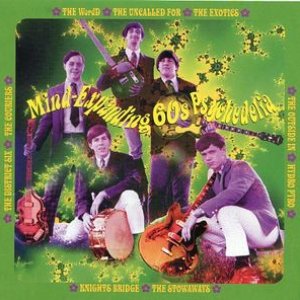 Green Crystal Ties, Volume 4: Mind-Expanding 60s Psychedelia