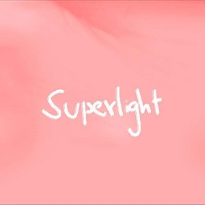 Superlight