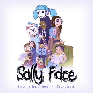 Steve Gabry - Sally Face: Strange Neighbors - Zortam Music