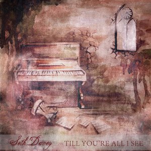 Till You're All I See
