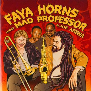 Avatar for Faya Horns Meet Mad Professor And Joe Ariwa