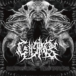 Egodystonic Temptations