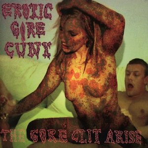 The Gore Clit Arise