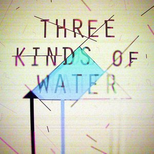 Avatar for Three Kinds Of Water