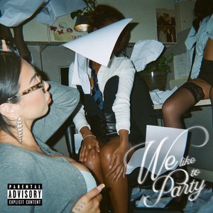 Shoreline Mafia - WE LIKE TO PARTY Lyrics - Zortam Music