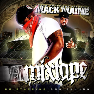 Don Cannon Presents This Is Just A Mixtape Vol. 1 album cover