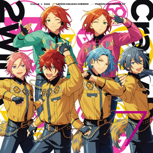 Crazy:B ✕ 2wink「LEMON SQUASH CHEERS!」 あんさんぶるスターズ!! FUSION UNIT SERIES 07 by Crazy:B ✕ 2wink/天城 燐音(CV.阿座上 洋平)、HiMERU(CV.笠間 淳)、桜河 こはく(CV.海渡 翼)、椎名 ニキ(CV.山口 智広)、葵 ひなた & 葵 ゆうた(CV.斉藤 壮馬)