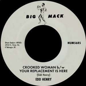 Crooked Woman b/w Your Replacement Is Here