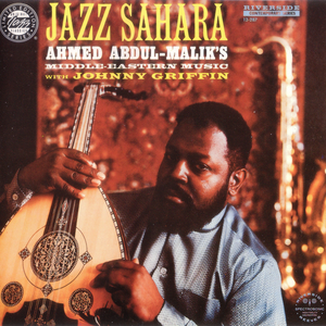 Jazz Sahara by Ahmed Abdul-Malik