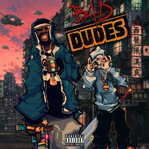 Bad Dudes