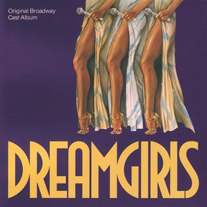 Dreamgirls: Original Broadway Cast Album
