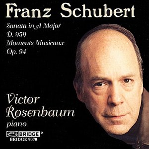 Victor Rosenbaum: Schubert Recital