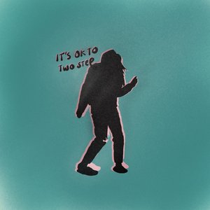 It's OK to Two Step