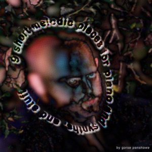 9 short melodic pieces for piano and synths, and stuff