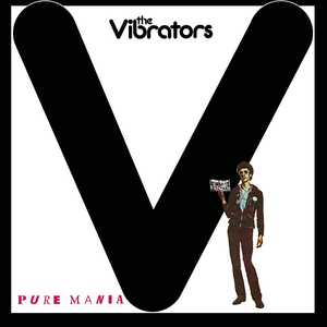 Pure Mania de The Vibrators