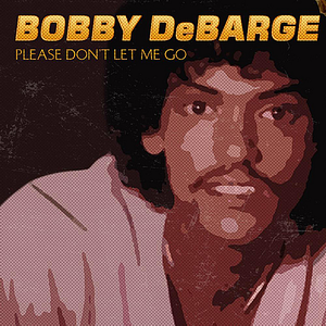 Please Don't Let Me Go  (The Roots of DeBarge and Switch) album cover