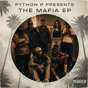 Python P Presents: The Mafia EP