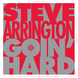 Goin Hard 12" by Steve Arrington