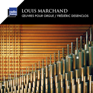 Marchand: Œuvres pour orgue by Louis Marchand