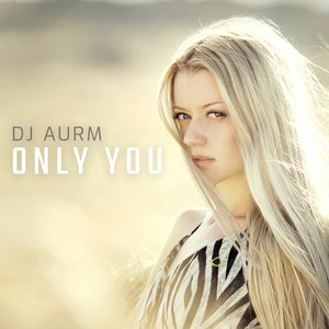 Only You