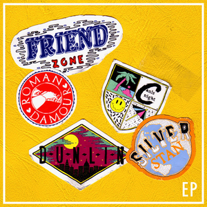 Friend Zone EP by Roman d'Amour