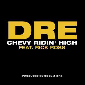Chevy Ridin' High Featuring Rick Ross album cover