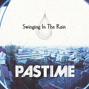 Swinging in the Rain