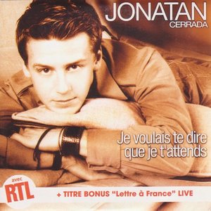 Je Voulais Te Dire Que Je T'attends
