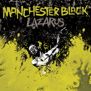 Lazarus by Manchester Black