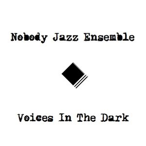 Avatar for Nobody Jazz Ensemble