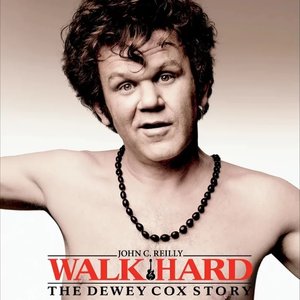 Walk Hard: The Dewey Cox Story "Original Motion Picture Soundtrack"