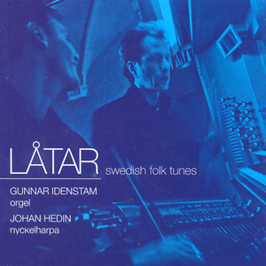 Latar - Swedish Folk Tunes by Johan Hedin