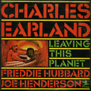 Leaving This Planet by Charles Earland