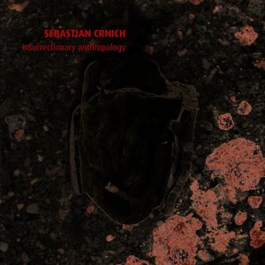 insurrectionary anthropology