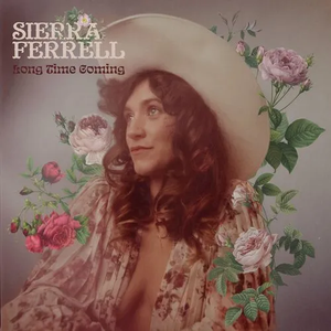 Sierra Ferrell - Bells Of Every Chapel Lyrics - Zortam Music