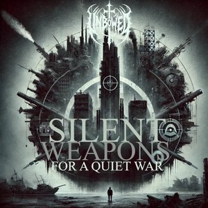 Silent Weapons For A Quiet War
