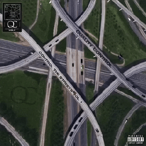Quality Control: Control the Streets Volume 1