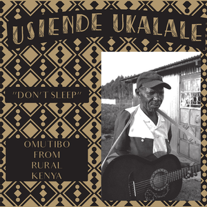 usiende ukalale: omutibo from rural kenya