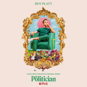 Music From The Netflix Original Series The Politician album cover