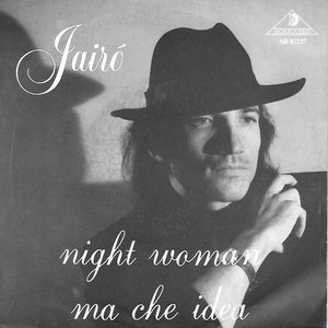 Night Woman / Ma Che Idea
